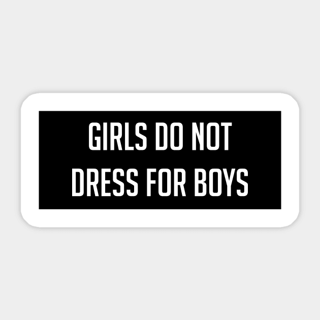 Girls Do Not Dress For Boys Sticker by CrystalQueerClothing